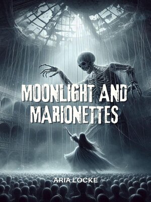 cover image of Moonlight and Marionettes